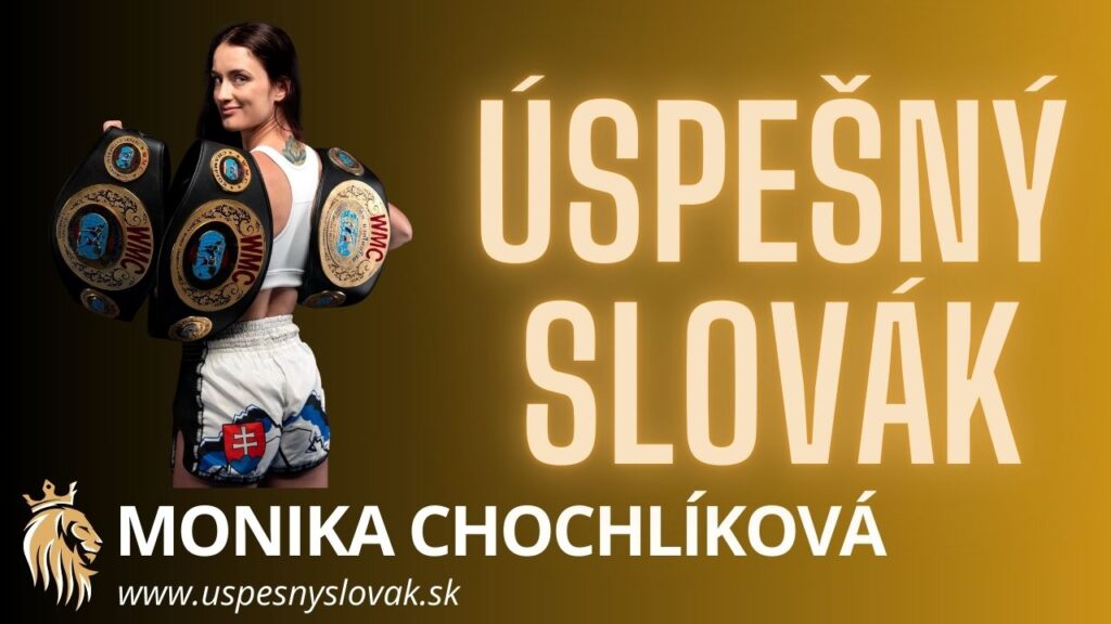 ÚSPEŠNÝ SLOVÁK - Monika Chochlíková